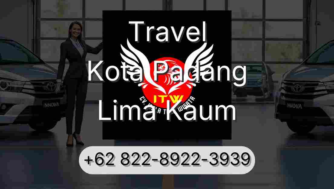 Travel Kota Padang Lima Kaum