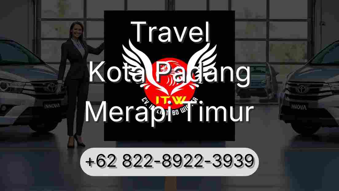 Travel Kota Padang Merapi Timur