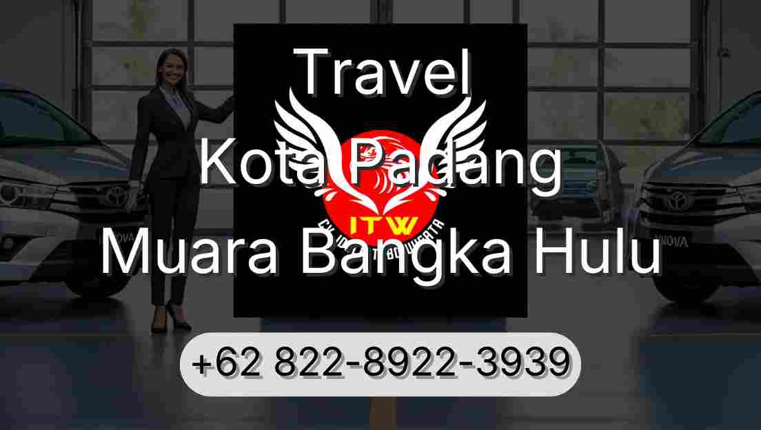 Travel Kota Padang Muara Bangka Hulu