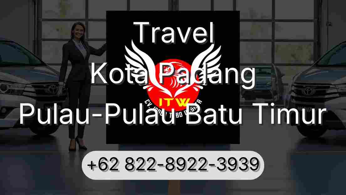 Travel Kota Padang Pulau-Pulau Batu Timur