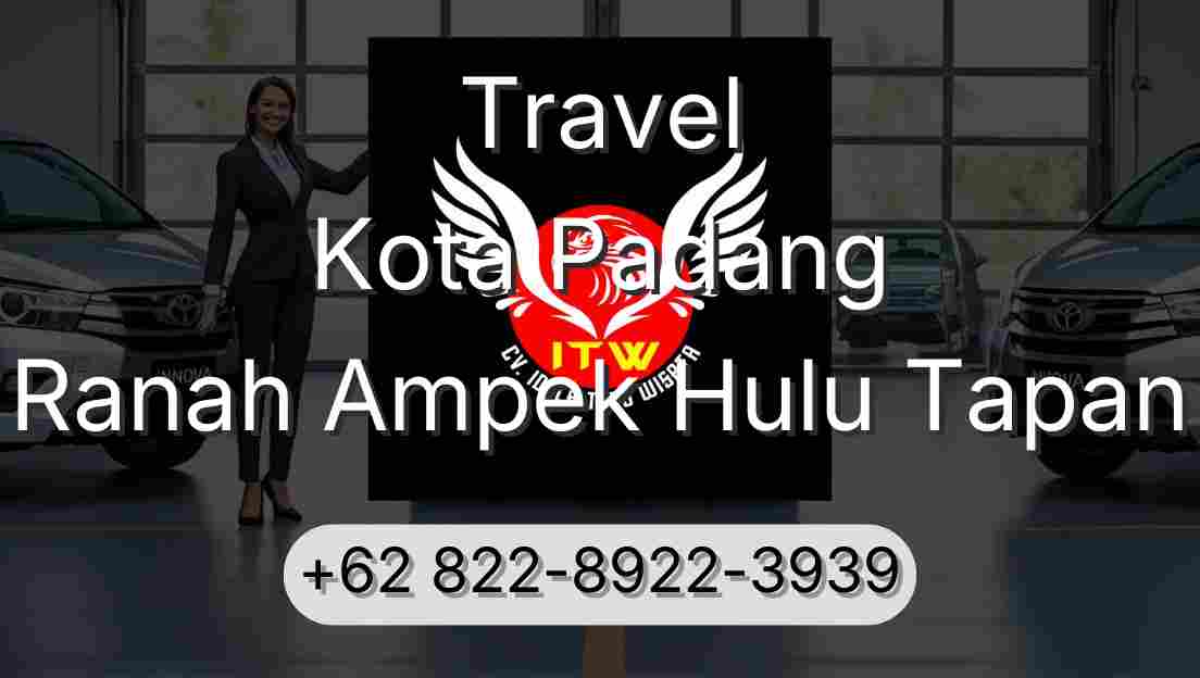 Travel Kota Padang Ranah Ampek Hulu Tapan