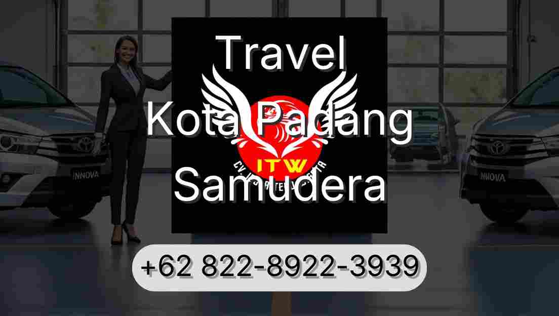 Travel Kota Padang Samudera