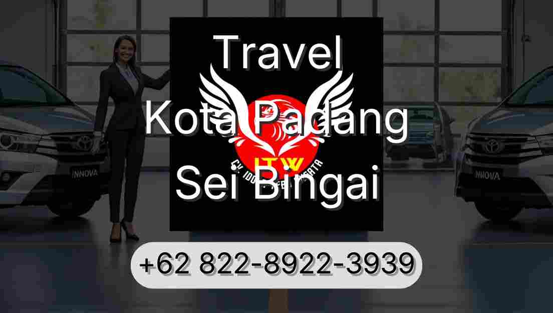Travel Kota Padang Sei Bingai