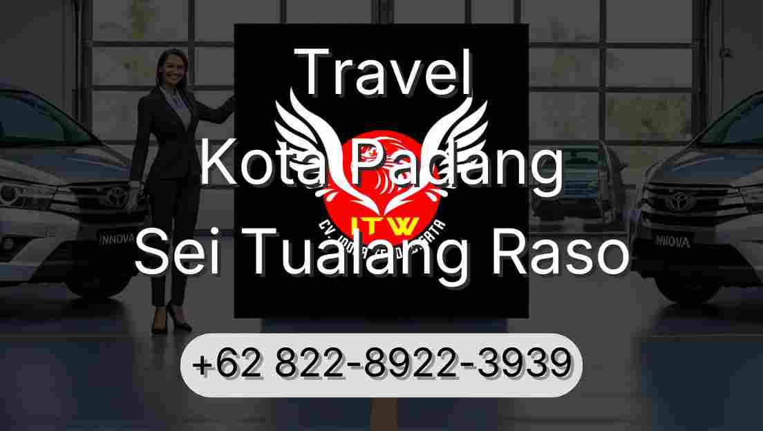 Travel Kota Padang Sei Tualang Raso