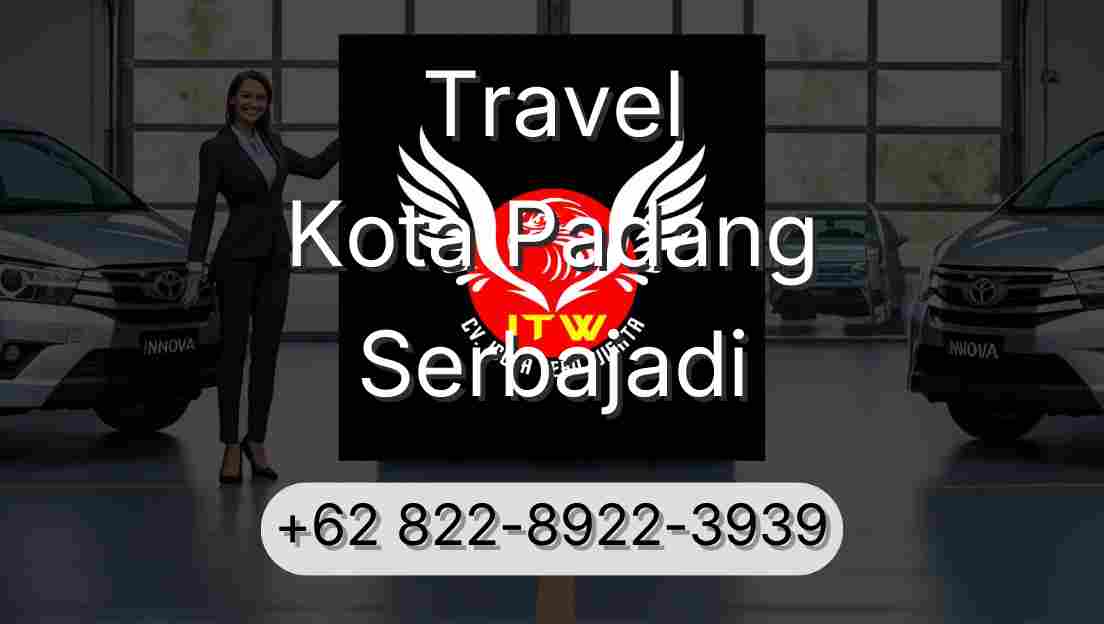 Travel Kota Padang Serbajadi