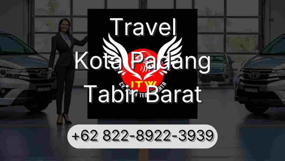 Travel Kota Padang Tabir Barat