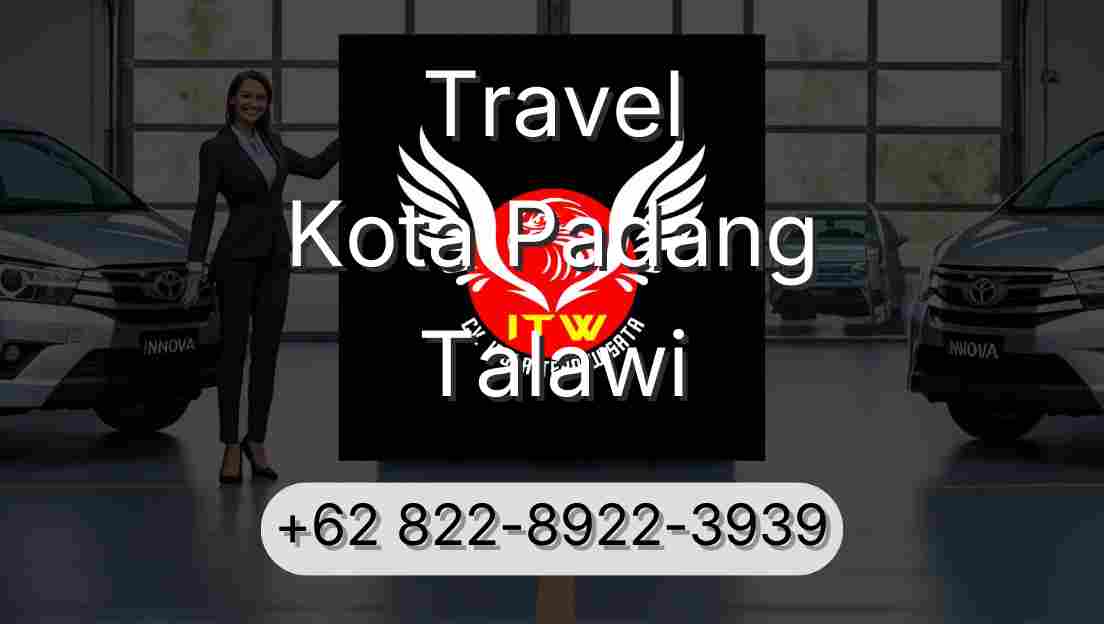 Travel Kota Padang Talawi