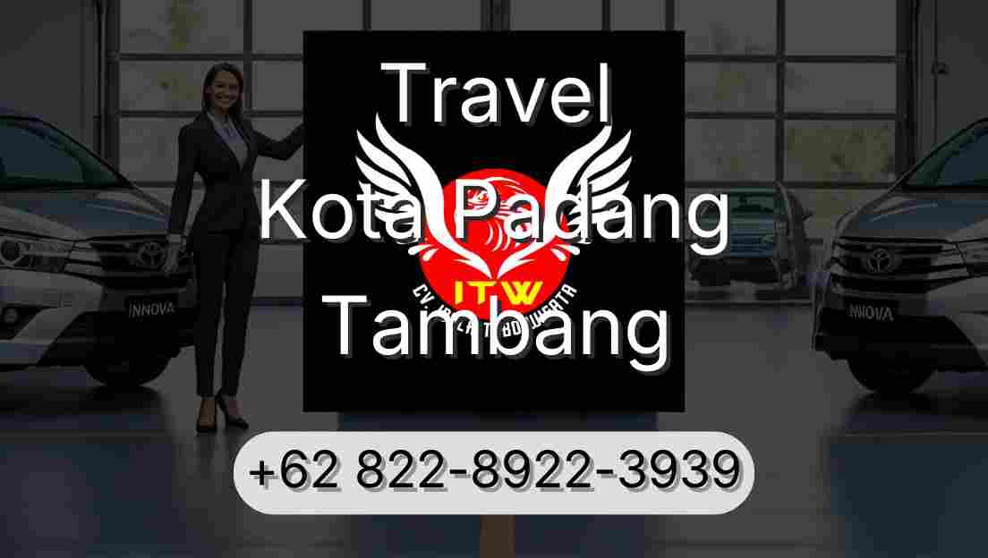 Travel Kota Padang Tambang
