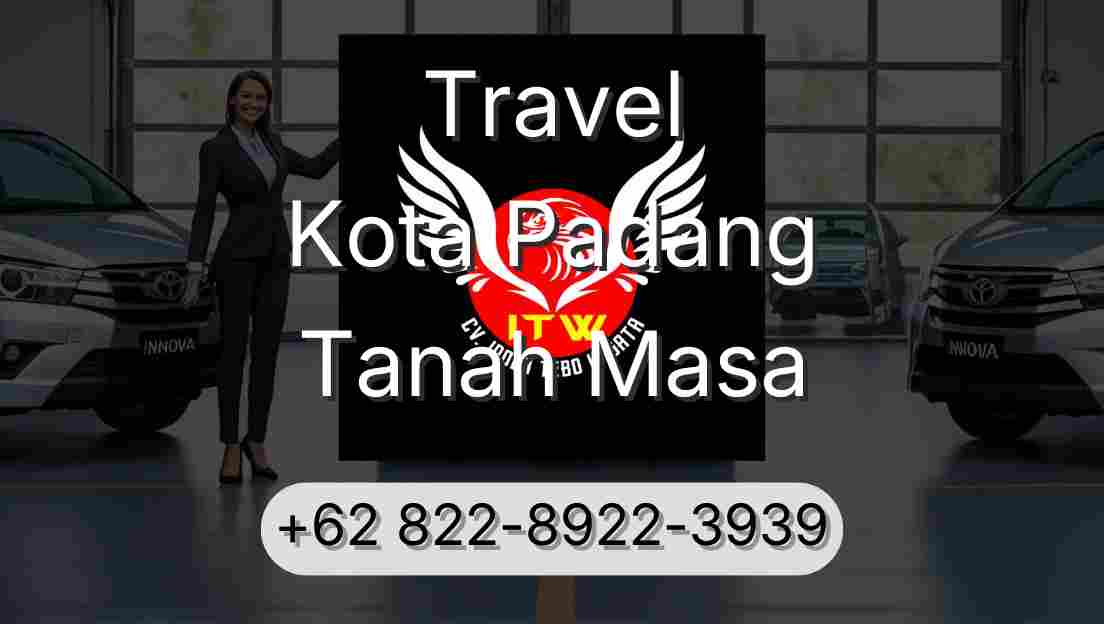 Travel Kota Padang Tanah Masa