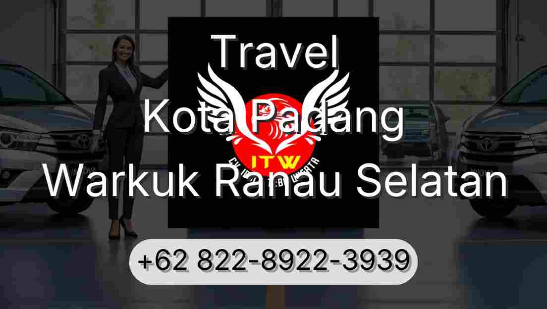 Travel Kota Padang Warkuk Ranau Selatan