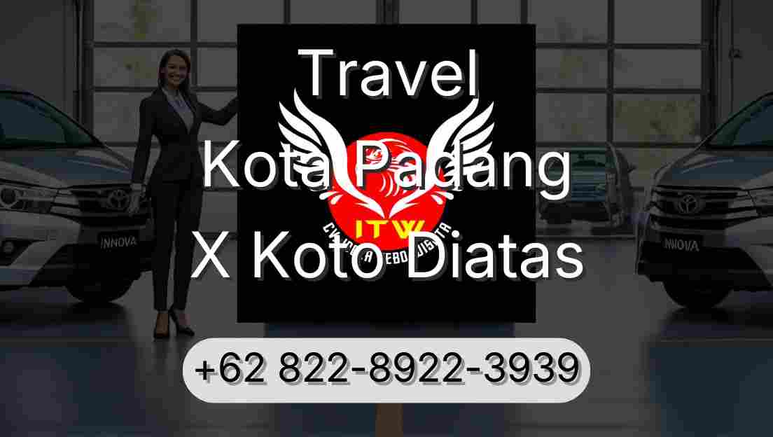 Travel Kota Padang X Koto Diatas