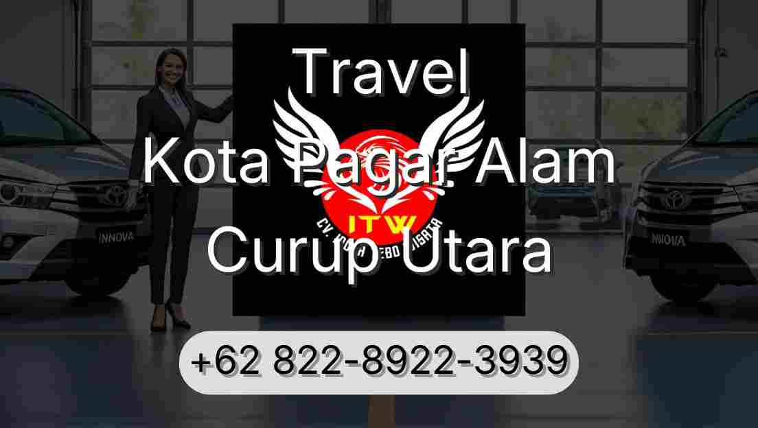 Travel Kota Pagar Alam Curup Utara