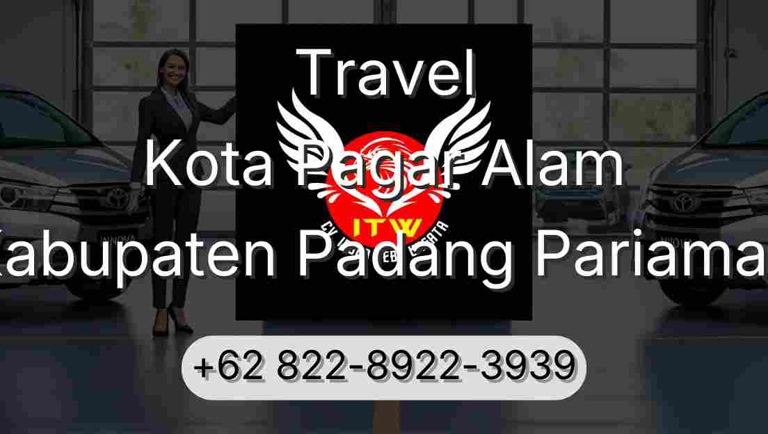 Travel Kota Pagar Alam Kabupaten Padang Pariaman