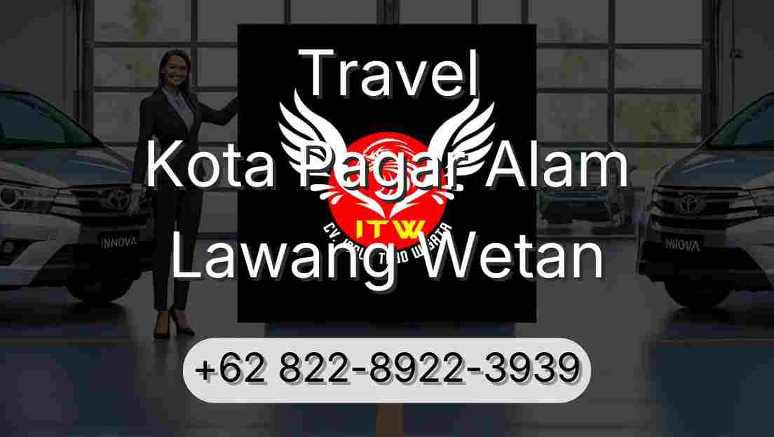 Travel Kota Pagar Alam Lawang Wetan