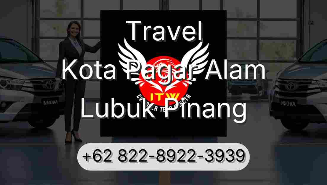 Travel Kota Pagar Alam Lubuk Pinang