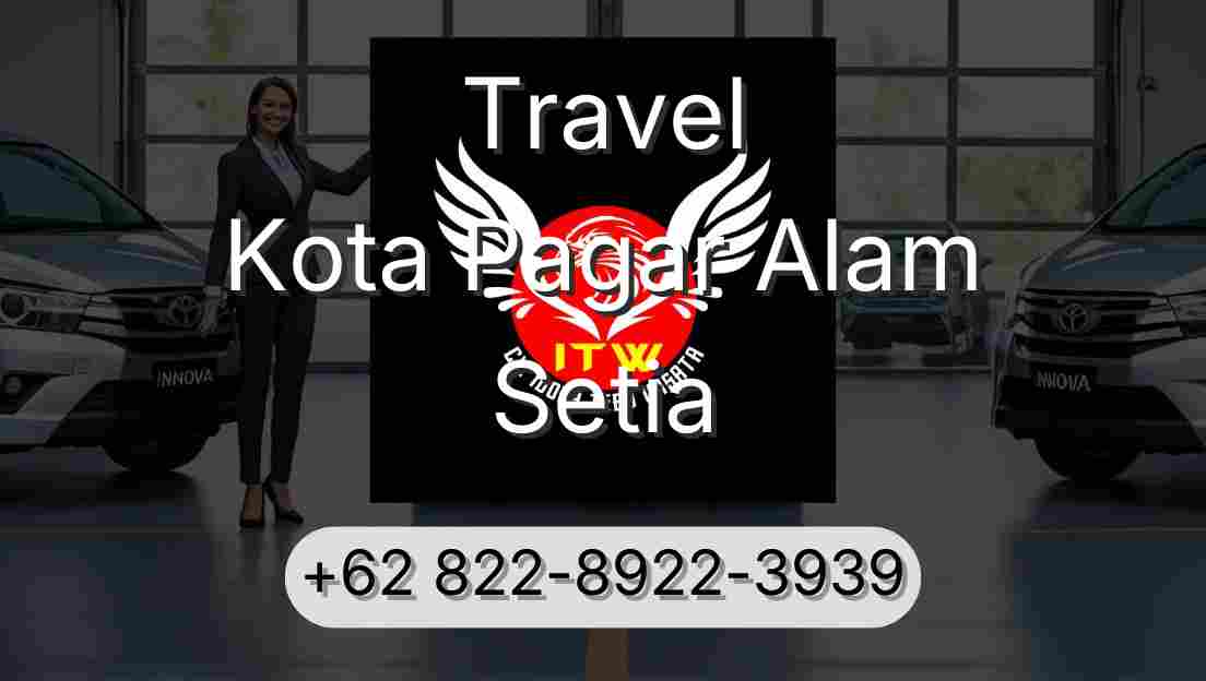 Travel Kota Pagar Alam Setia