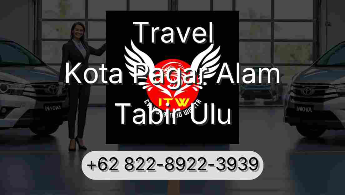 Travel Kota Pagar Alam Tabir Ulu