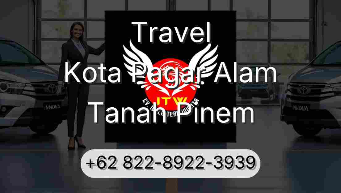 Travel Kota Pagar Alam Tanah Pinem