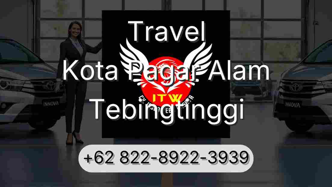 Travel Kota Pagar Alam Tebingtinggi