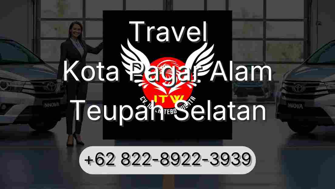 Travel Kota Pagar Alam Teupah Selatan