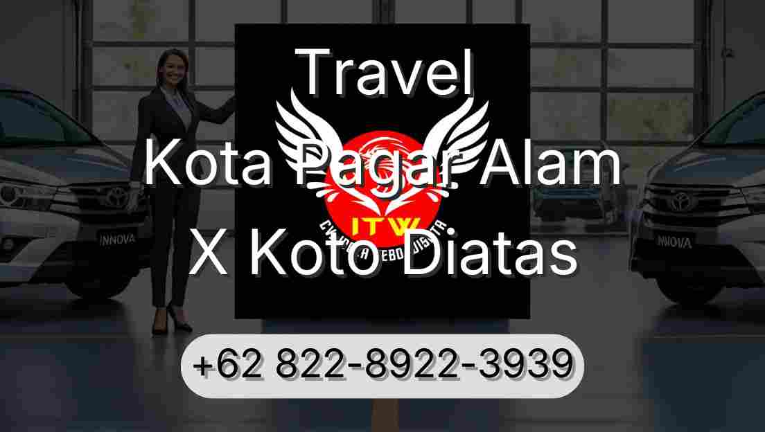 Travel Kota Pagar Alam X Koto Diatas