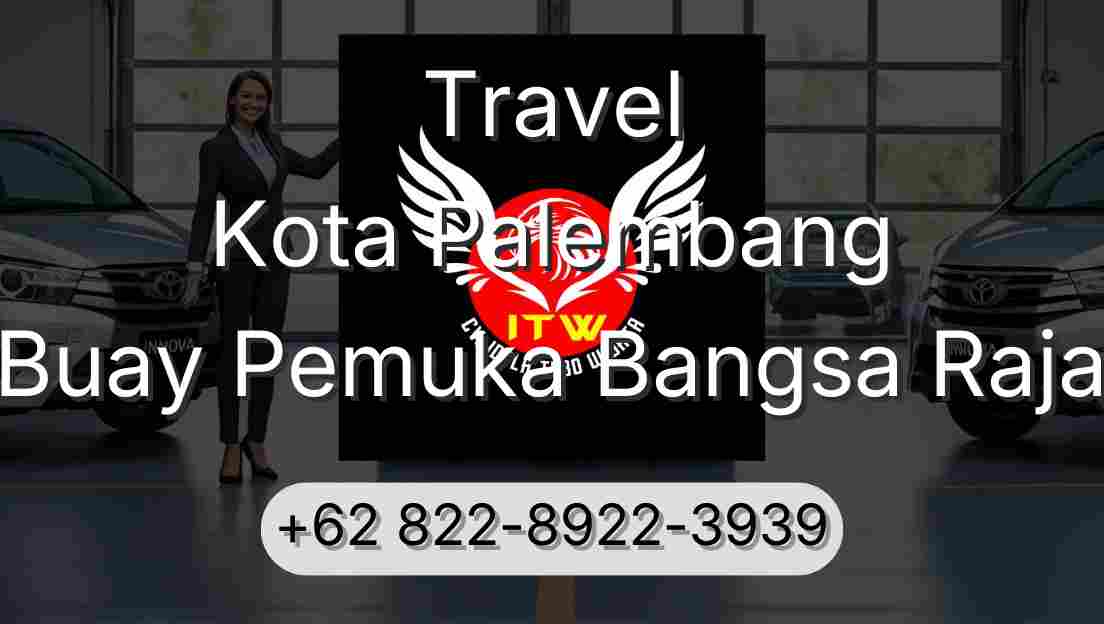 Travel Kota Palembang Buay Pemuka Bangsa Raja