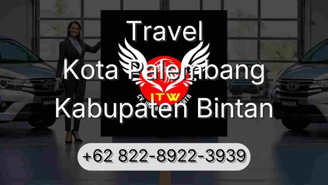 Travel Kota Palembang Kabupaten Bintan