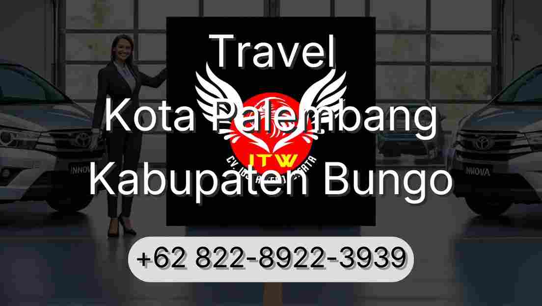 Travel Kota Palembang Kabupaten Bungo
