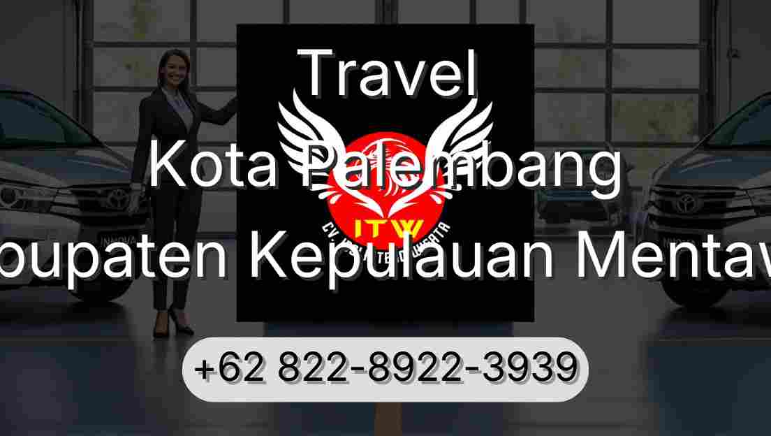 Travel Kota Palembang Kabupaten Kepulauan Mentawai