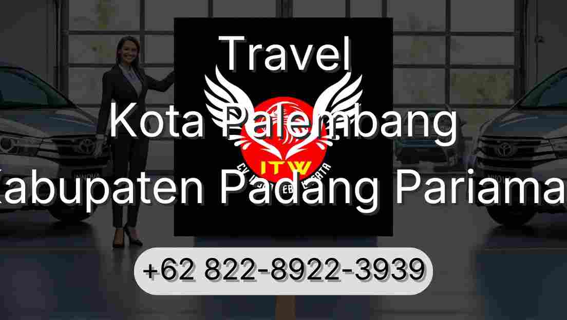 Travel Kota Palembang Kabupaten Padang Pariaman