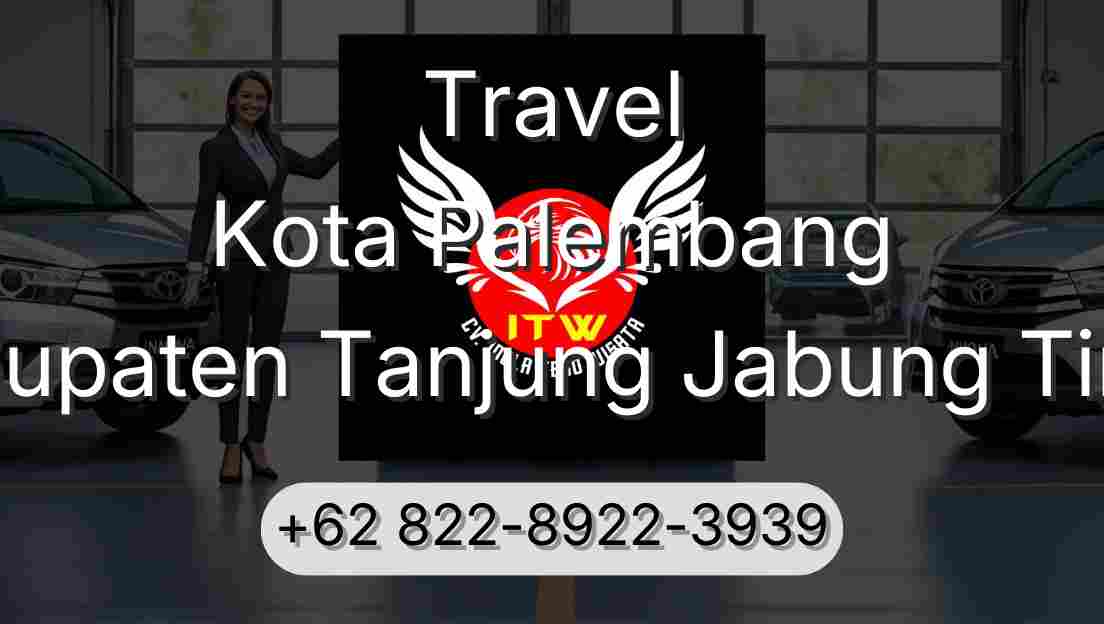 Travel Kota Palembang Kabupaten Tanjung Jabung Timur