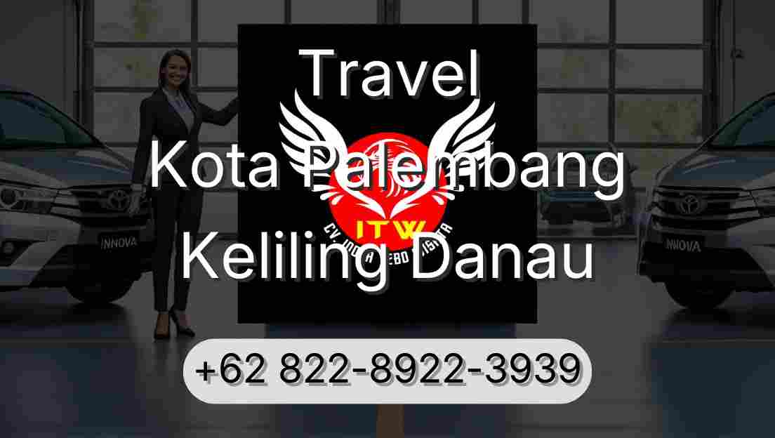 Travel Kota Palembang Keliling Danau