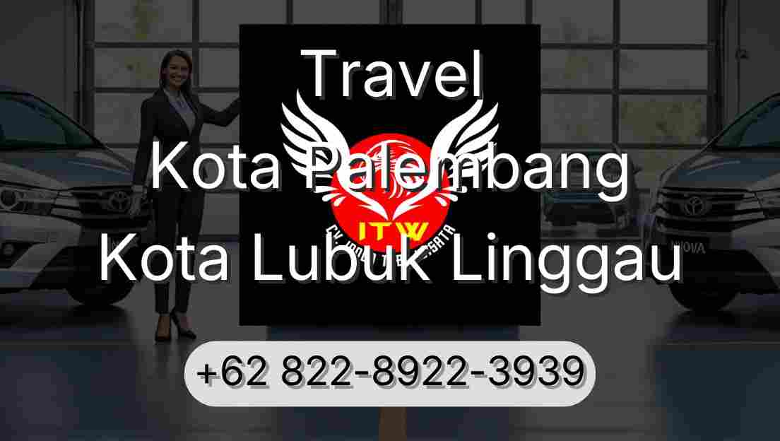 Travel Kota Palembang Kota Lubuk Linggau