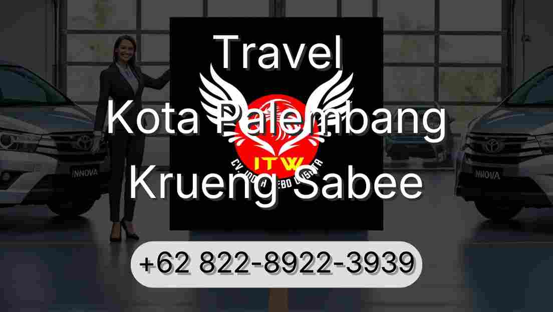 Travel Kota Palembang Krueng Sabee