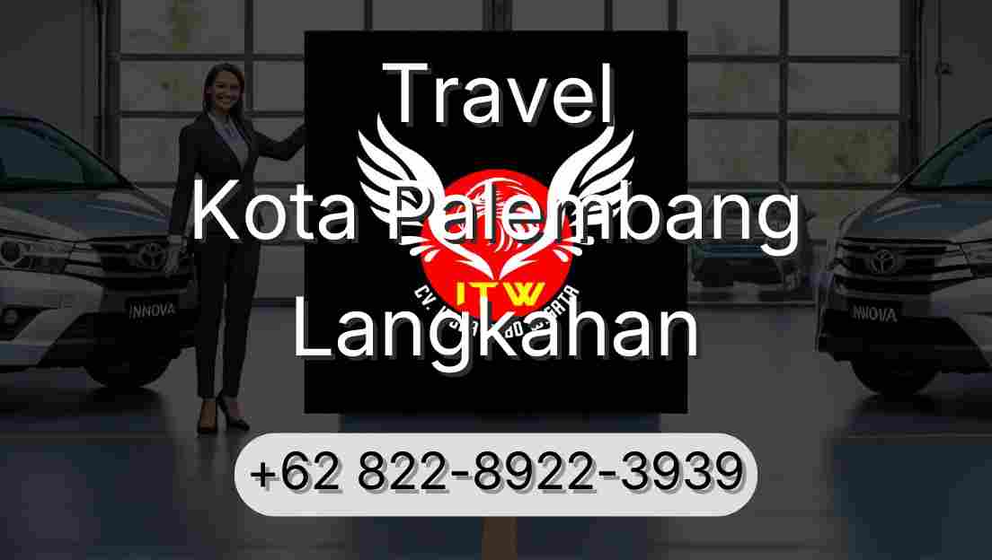 Travel Kota Palembang Langkahan