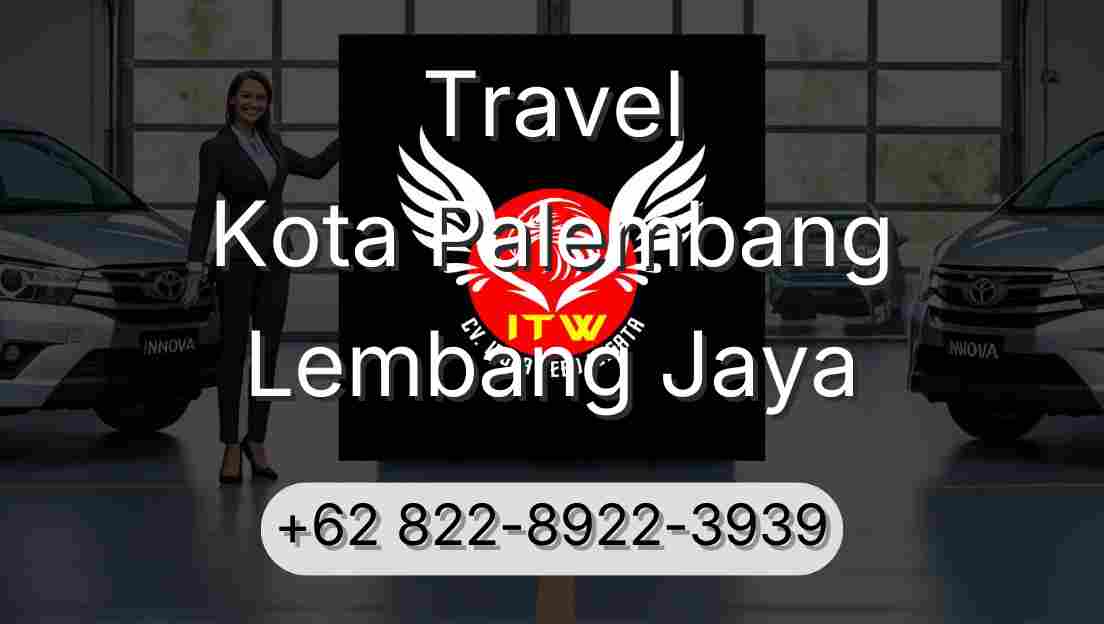 Travel Kota Palembang Lembang Jaya