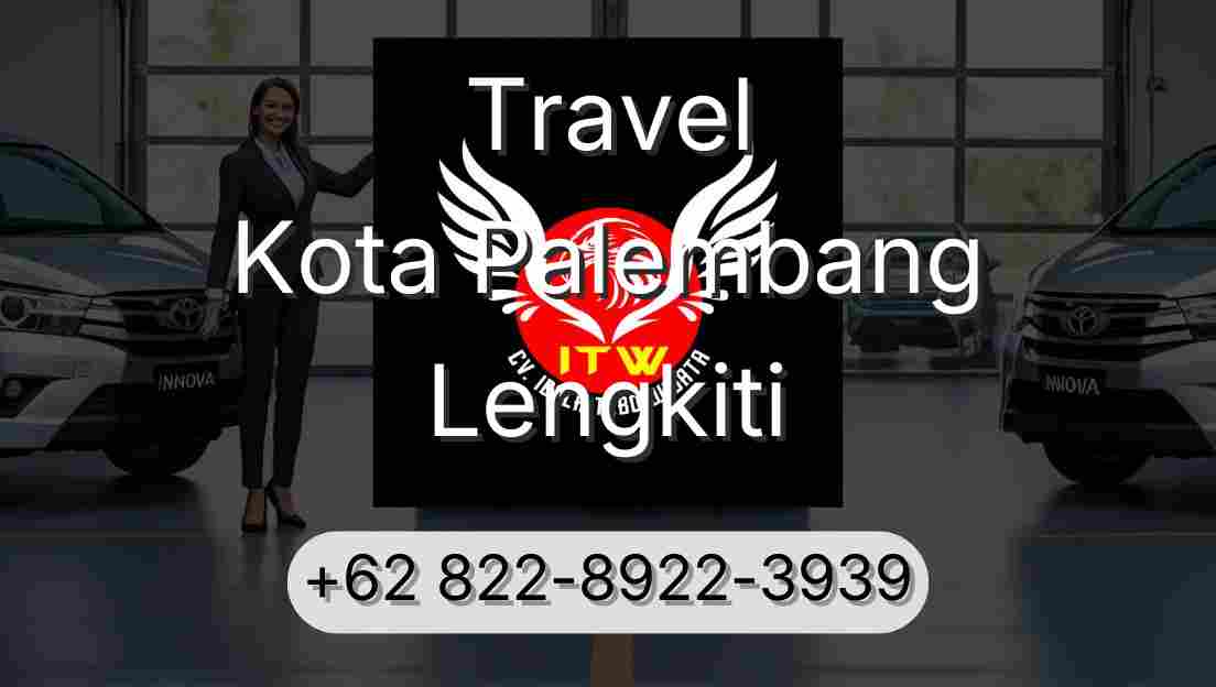 Travel Kota Palembang Lengkiti