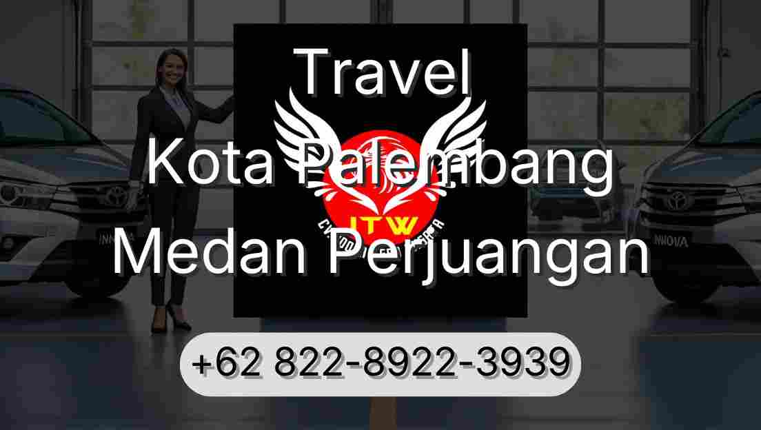 Travel Kota Palembang Medan Perjuangan
