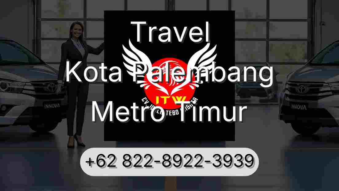Travel Kota Palembang Metro Timur