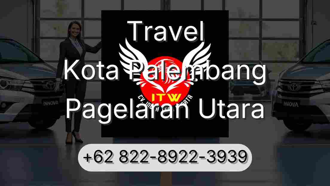 Travel Kota Palembang Pagelaran Utara