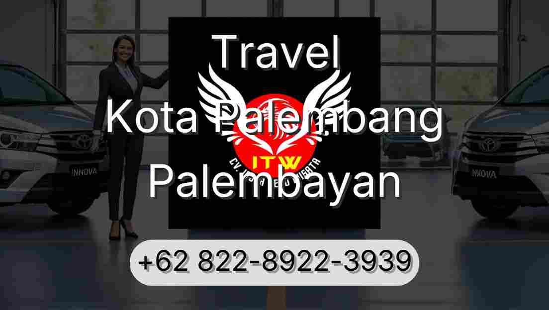 Travel Kota Palembang Palembayan