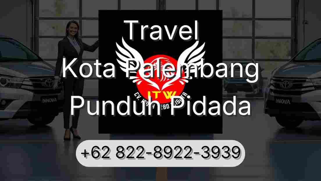 Travel Kota Palembang Punduh Pidada