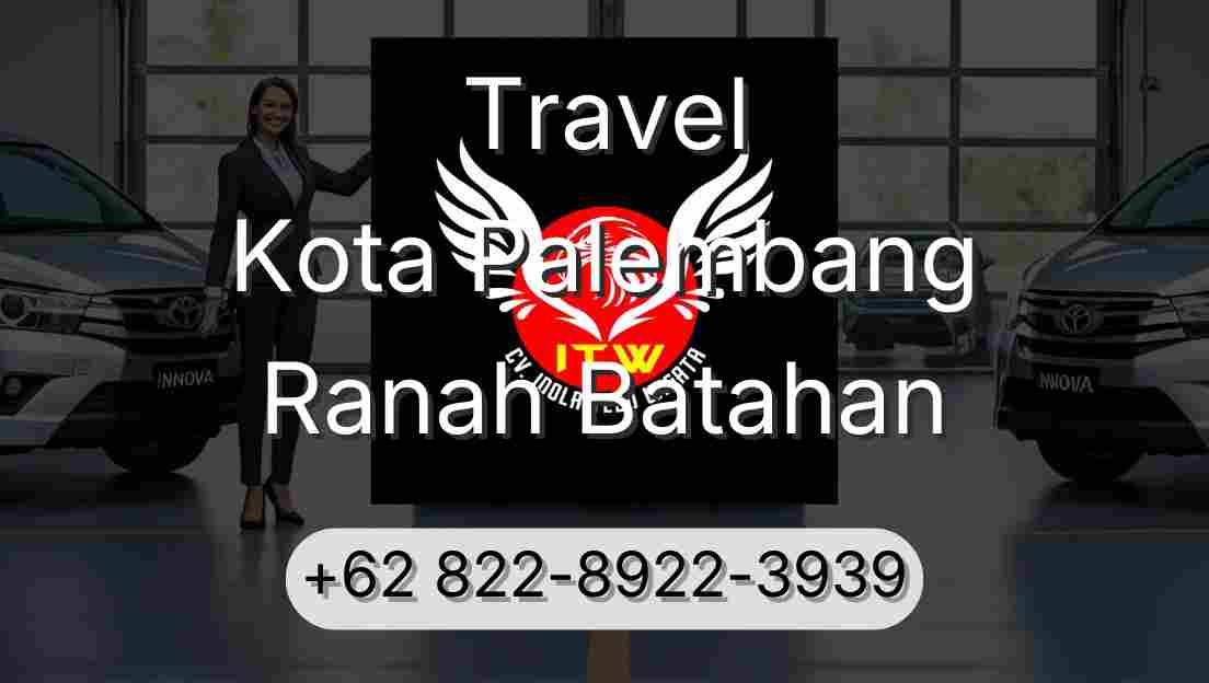 Travel Kota Palembang Ranah Batahan