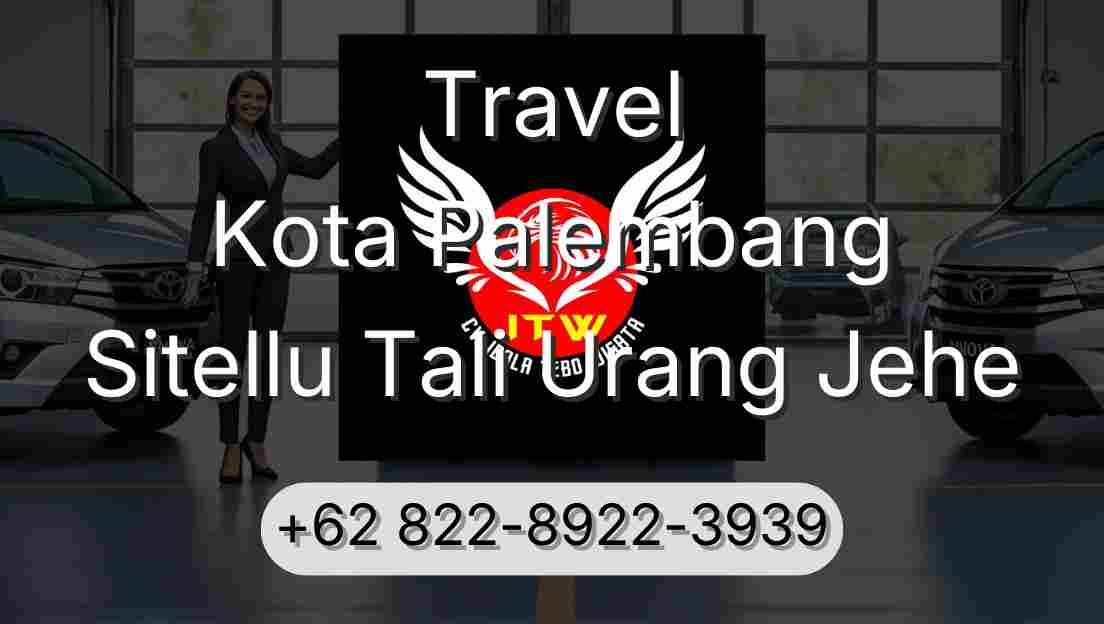 Travel Kota Palembang Sitellu Tali Urang Jehe