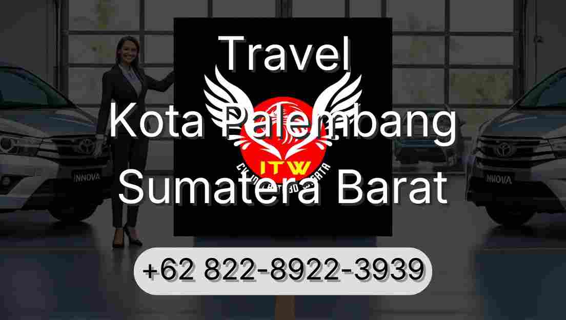 Travel Kota Palembang Sumatera Barat