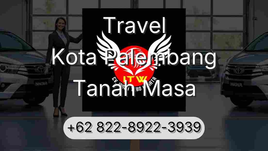 Travel Kota Palembang Tanah Masa