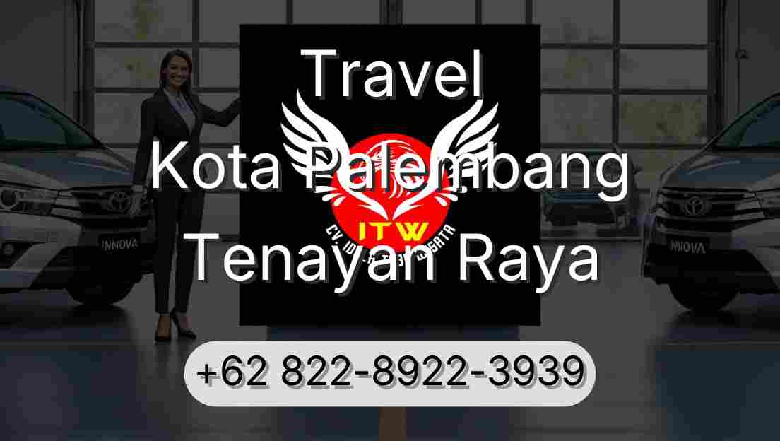 Travel Kota Palembang Tenayan Raya