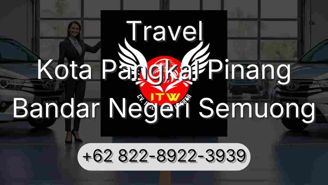 Travel Kota Pangkal Pinang Bandar Negeri Semuong