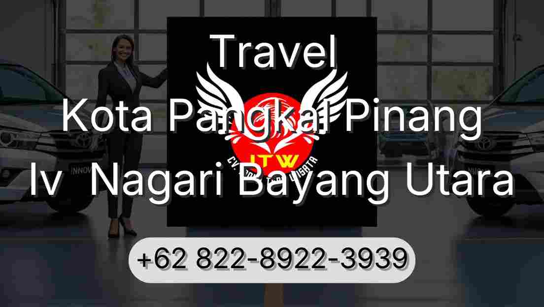 Travel Kota Pangkal Pinang Iv  Nagari Bayang Utara