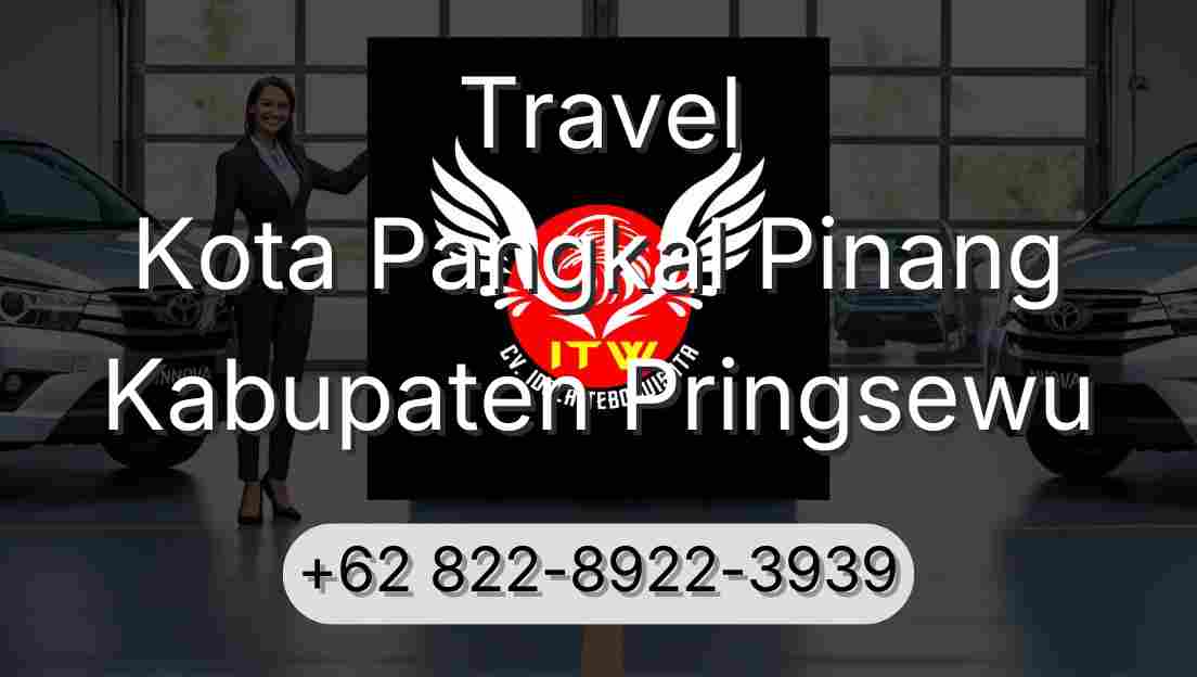 Travel Kota Pangkal Pinang Kabupaten Pringsewu